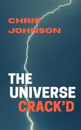 Icon image The Universe Crack'd