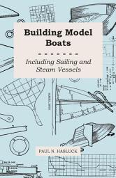 Icon image Building Model Boats - Including Sailing and Steam Vessels