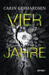 Icon image Vier Jahre: Thriller