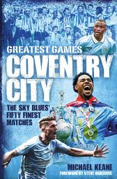 Icon image Coventry City Greatest Games
