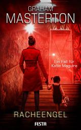 Icon image Racheengel: Ein Fall für Katie Maguire