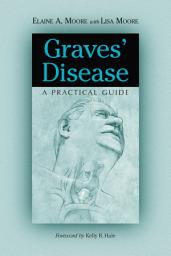 Icon image Graves' Disease: A Practical Guide