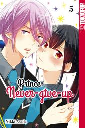 Icon image Prince Never-give-up, Band 05