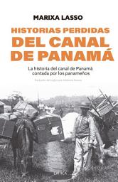 Icon image Historias perdidas del canal de Panamá