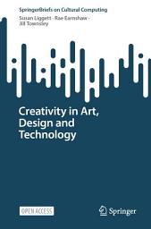 Icon image Creativity in Art, Design and Technology