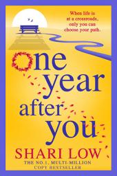 Icon image One Year After You: THE NUMBER ONE BESTSELLER