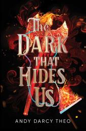 Icon image The Dark That Hides Us