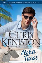 Icon image Aloha Texas: Beach Read Edition