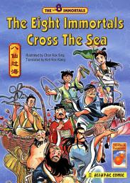 Icon image The Eight Immortals Cross The Sea (2010 Edition - EPUB)