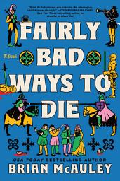Icon image Fairly Bad Ways to Die