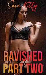 Icon image Ravished Part Two