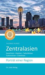 Icon image Zentralasien: Porträt einer Region