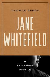 Icon image Jane Whitefield: A Mysterious Profile