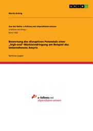 Icon image Bewertung des disruptiven Potenzials einer „high-end“-Markteindringung am Beispiel des Unternehmens Amyris