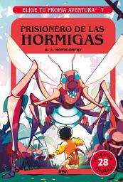 Icon image Elige tu propia aventura - Prisionero de las hormigas