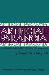 Icon image Artificial Paranoia: A Computer Simulation of Paranoid Processes