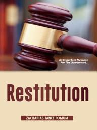 Icon image Restitution: An Important Message For The Overcomers