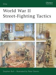 Icon image World War II Street-Fighting Tactics