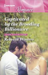 Icon image Captivated by the Brooding Billionaire