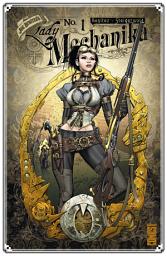 Icon image Lady Mechanika - Tome 01: Le mystère du corps mécanique