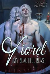 Icon image Viorel - My beautiful Beast: Gay Fantasy / Dark Romance