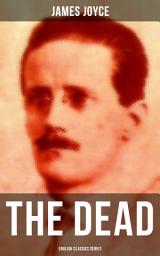 Icon image THE DEAD (English Classics Series)