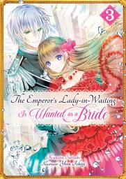 Icon image The Emperor's Lady-in-Waiting Is Wanted as a Bride