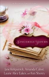 Icon image Sincerely Yours: A Novella Collection