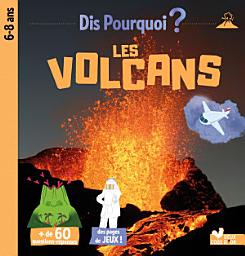 Icon image Dis pourquoi 6-8 ans - les volcans