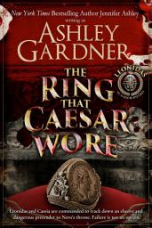 Icon image The Ring that Caesar Wore: An Ancient Rome Historical Mystery