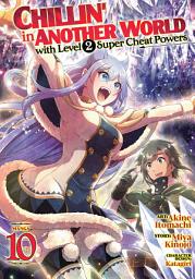 Icon image Chillin' in Another World with Level 2 Super Cheat Powers (Manga)