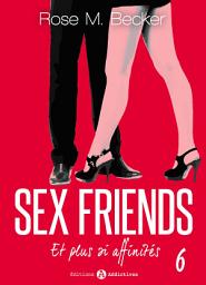 Icon image Sex Friends - Et plus si affinités, 6