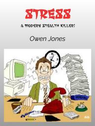 Icon image Stress: A modern stealth killer!