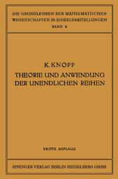 Icon image Theorie und Anwendung der Unendlichen Reihen: Ausgabe 3