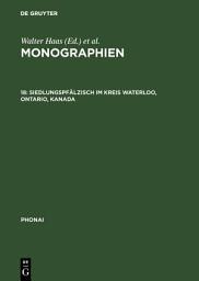 Icon image Siedlungspfälzisch im Kreis Waterloo, Ontario, Kanada