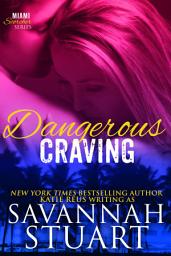 Icon image Dangerous Craving