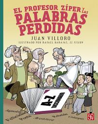 Icon image El profesor Zíper y las palabras perdidas