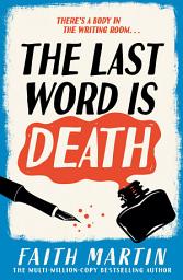 Icon image The Last Word Is Death (The Val & Arbie Mysteries, Book 2)