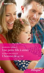 Icon image Une petite fille à aimer - L'homme de sa vie