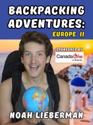 Icon image Backpacking Adventures: Europe Part II