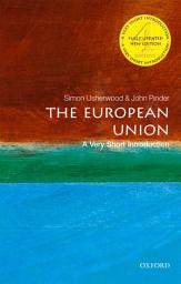 Icon image The European Union: A Very Short Introduction, Edition 4