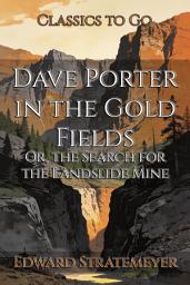 Icon image Dave Porter in the Gold Fields: Restored Classics to Go Edition