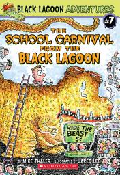 Icon image The School Carnival from the Black Lagoon (Black Lagoon Adventures #7)