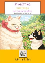 Icon image Pingottino wird Freund mit der Katze Mizzi
