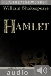 Icon image Hamlet (with audio): Enhanced Edition with Full Cast Audio Performance