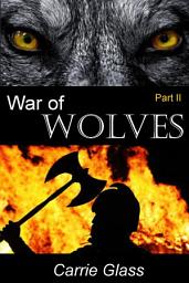 Icon image War of Wolves: Part 2