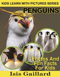 Icon image Penguins Photos and Fun Facts for Kids: Amazing Animal Pictures in Nature
