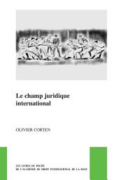 Icon image Le champ juridique international