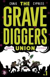 Icon image The Gravediggers Union