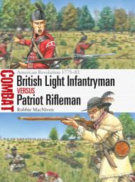 Icon image British Light Infantryman vs Patriot Rifleman: American Revolution 177583